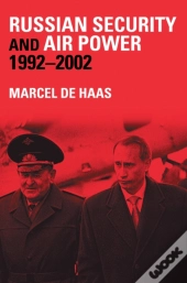 Russian Security And Air Power, 1992-2002