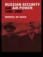 Russian Security And Air Power, 1992-2002 - Preview