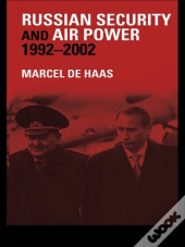 Russian Security And Air Power, 1992-2002