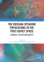 Russian-Speaking Populations In The Post-Soviet Space - Preview