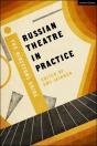 Russian Theatre In Practice - Preview