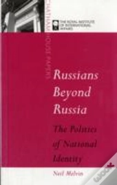 Russians Beyond Russia'S Borders