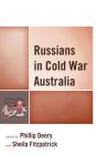 Russians In Cold War Australia - Preview