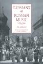Russians On Russian Music, 1830â€“1880 - Preview