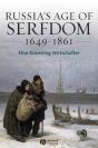 Russia'S Age Of Serfdom 1649-1861 - Preview