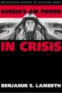 Russia'S Air Power In Crisis - Preview