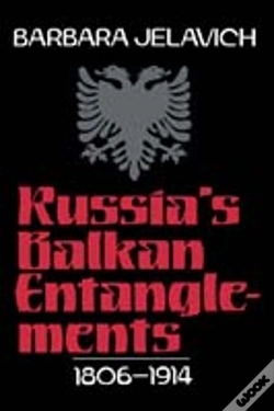 Capa do artigo Russia'S Balkan Entanglements, 1806â€“1914