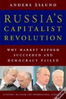 Capa do artigo Russia`S Capitalist Revolution Â€“ Why Market Reform Succeeded And Democracy Failed