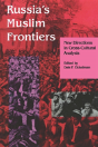 Russia'S Muslim Frontiers - Preview