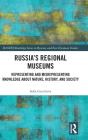 Russia'S Regional Museums - Preview