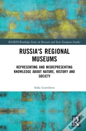 Russia'S Regional Museums