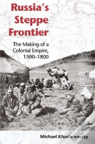 Russia'S Steppe Frontier