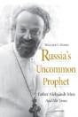 Russia'S Uncommon Prophet - Preview