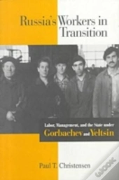 Russia'S Workers In Transition