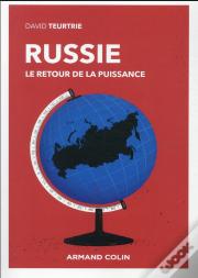 Russie : Le Retour De Puissance