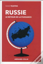 Russie : Le Retour De Puissance