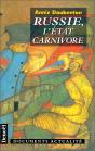 Russie, L'Etat Carnivore - Preview