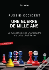 Capa do artigo Russie-Occident: Une Guerre De Mille A