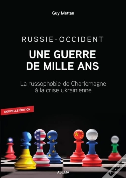 Capa do artigo Russie-Occident: Une Guerre De Mille A