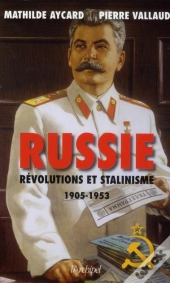 Russie ; Révolutions Et Stalinisme (1905-1953)