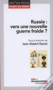 Capa do artigo Russie : Vers Une Nouvelle Guerre Froide ?