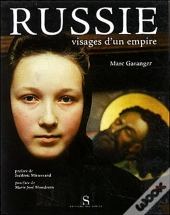 Russie, Visages D'Un Empire