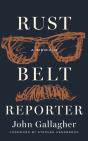 Rust Belt Reporter - Preview