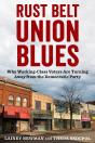 Rust Belt Union Blues - Preview