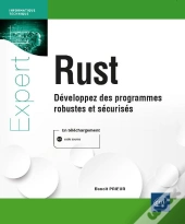 Rust - Developpez Des Programmes Robustes Et Securises