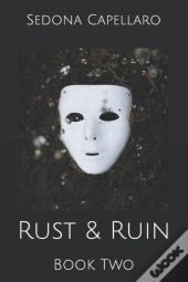 Rust & Ruin