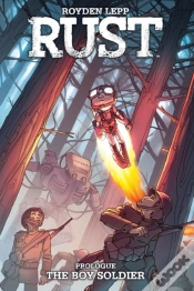 Capa do artigo Rust: The Boy Soldier