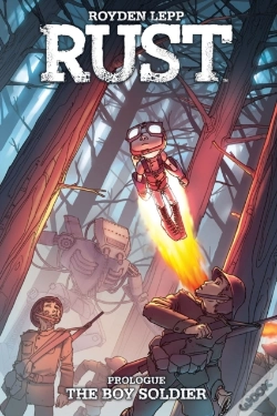 Capa do artigo Rust: The Boy Soldier