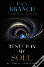 Rust Upon My Soul