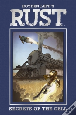 Capa do artigo Rust Vol. 2: Secrets In The Cell