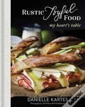 Rustic Joyful Food