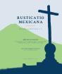 Rusticatio Mexicana - Preview