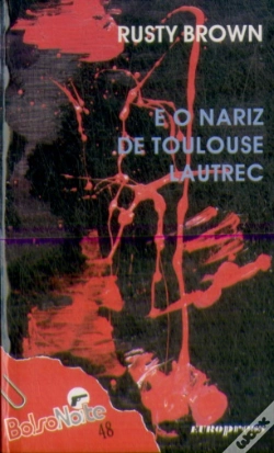 Capa do artigo Rusty Brown e o Nariz de Toulouse Lautrec
