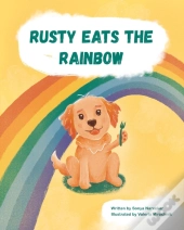 Rusty Eats The Rainbow