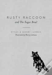 Rusty Raccoon And The Sugar Bowl