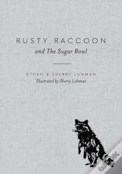 Capa do artigo Rusty Raccoon And The Sugar Bowl