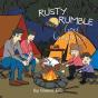 Rusty Rumble Goes Camping - Preview
