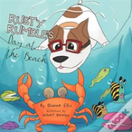 Rusty Rumble'S Day At The Beach