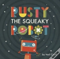 Capa do artigo Rusty The Squeaky Robot