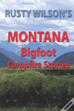 Capa do artigo Rusty Wilson'S Montana Bigfoot Campfire