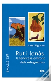 Capa do artigo Rut I Jonàs, La Tendresa Enfront Dels Integrismes
