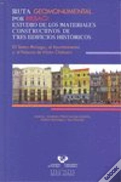 Capa do artigo Ruta Geomonumental Por Bilbao. Estudio De Los Materiales Constructivos De Tres Edificios Históricos.