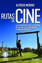 Rutas De Cine - Preview