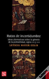 Rutas De Incertidumbre  