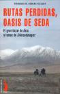 Rutas Perdidas Oasis De Seda - Preview