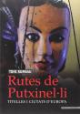 Rutes De Putxinel·Li - Preview